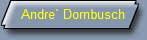 Andre` Dornbusch