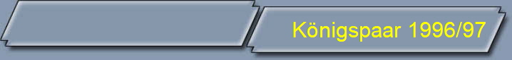 K�nigspaar 1996/97