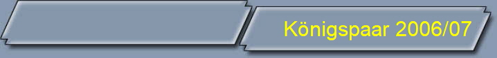 K�nigspaar 2006/07