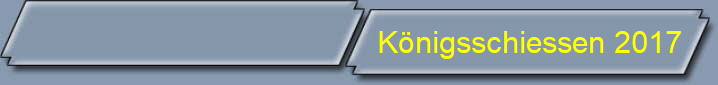 K�nigsschiessen 2017