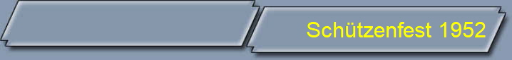 Sch�tzenfest 1952