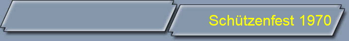 Sch�tzenfest 1970