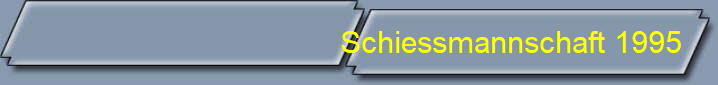 Schiessmannschaft 1995