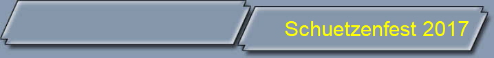 Schuetzenfest 2017